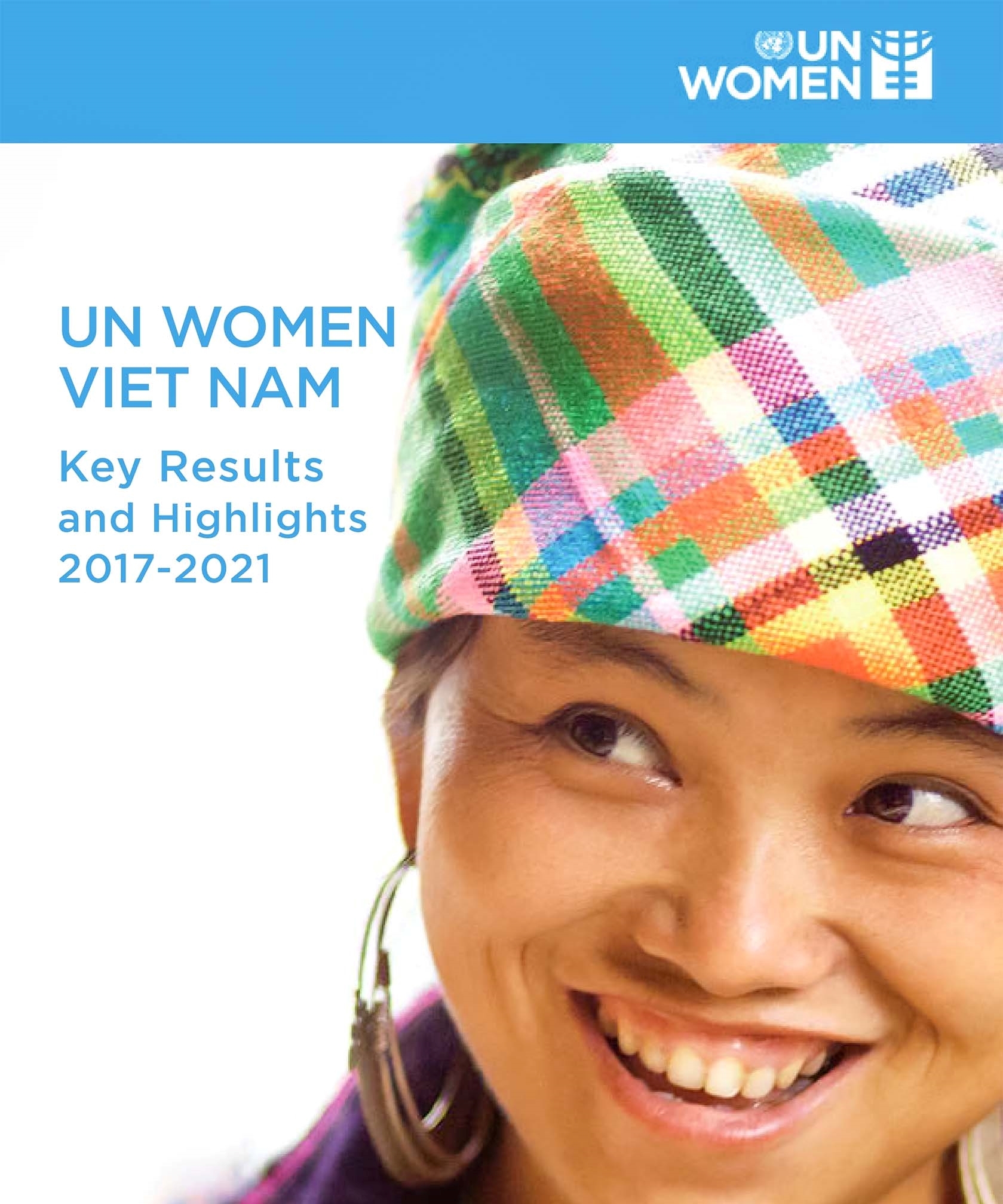 UN Women Viet Nam Key Results and Highlights 2017-2021