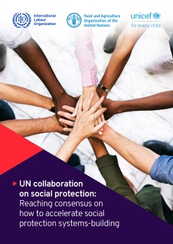 Launch of landmark paper “UN collaboration on social protection: Reaching consensus on how to accelerate social protection systems building”